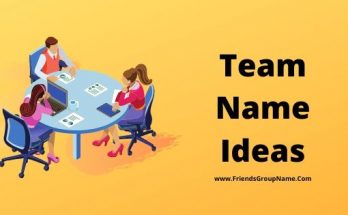 Team Name Ideas【2021】For Creative & Funny Name Ideas 1 Team Name Ideas, Team Names