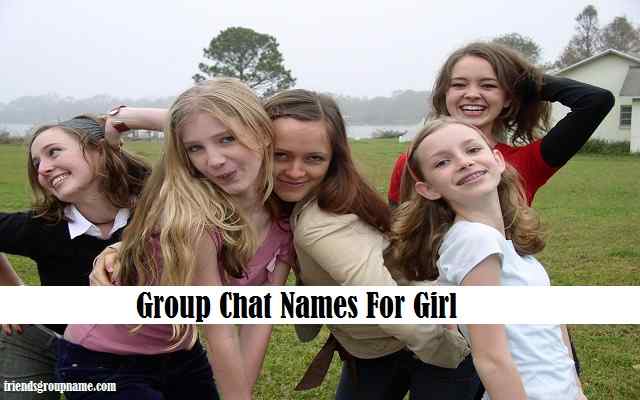 Group Chat Names For Girl