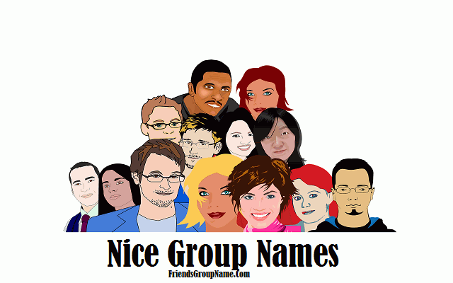 Nice Group Names