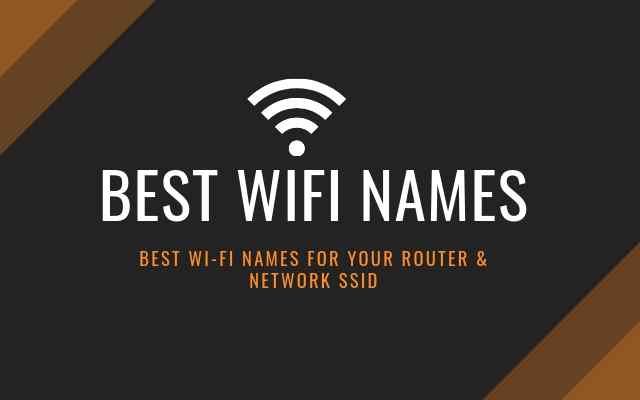 Best Wifi Names 