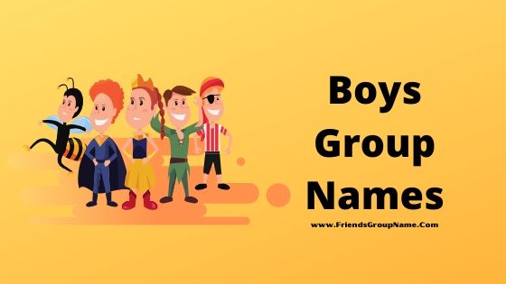 Boys Group Names, Group Names