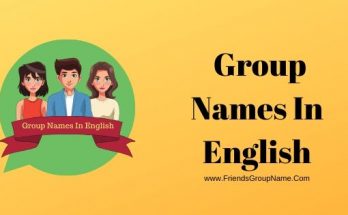 Best Group Names In English【2021】For Friends, Class & Whatsapp 1 Group Names In English, Group Names