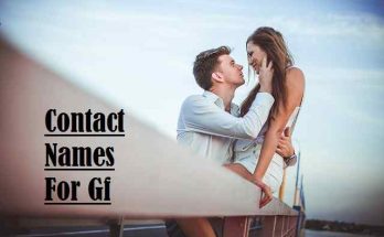 Contact Names For Gf (Girlfriend) Cutest & Good Name List 1 Contact Names For Gf, Girlfriend, Cutest And Good.