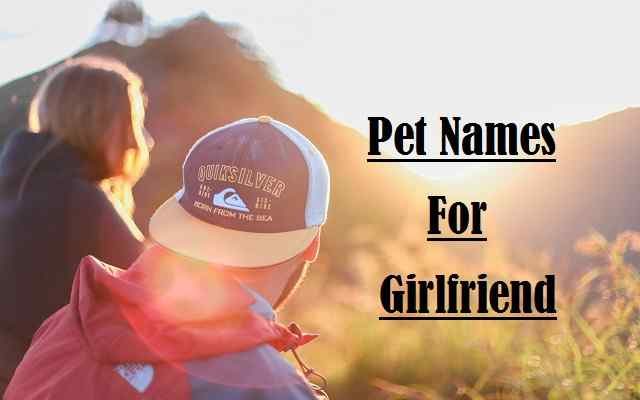 Stupid Pet Names For Girlfriend