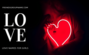 Love Names For Girls - 2020: Funny, Best And Cute Name List 1 Love Names For Girls, girls
