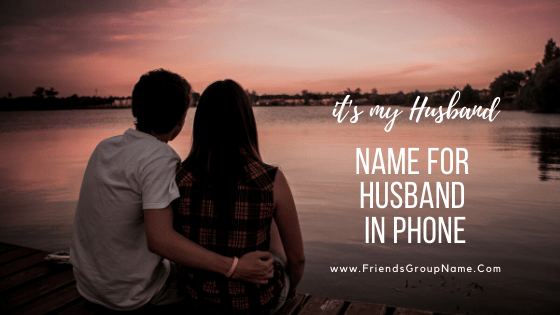 Name For Husband in Phone, husband
