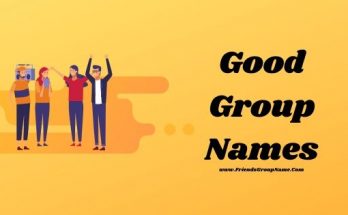Good Group Names【2021】For Best & Funny Name List 1 Good Group Names, group names