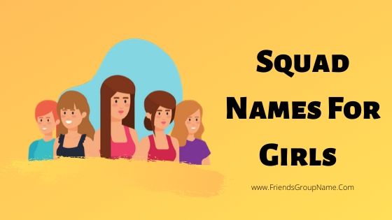 Squad Names For Girls