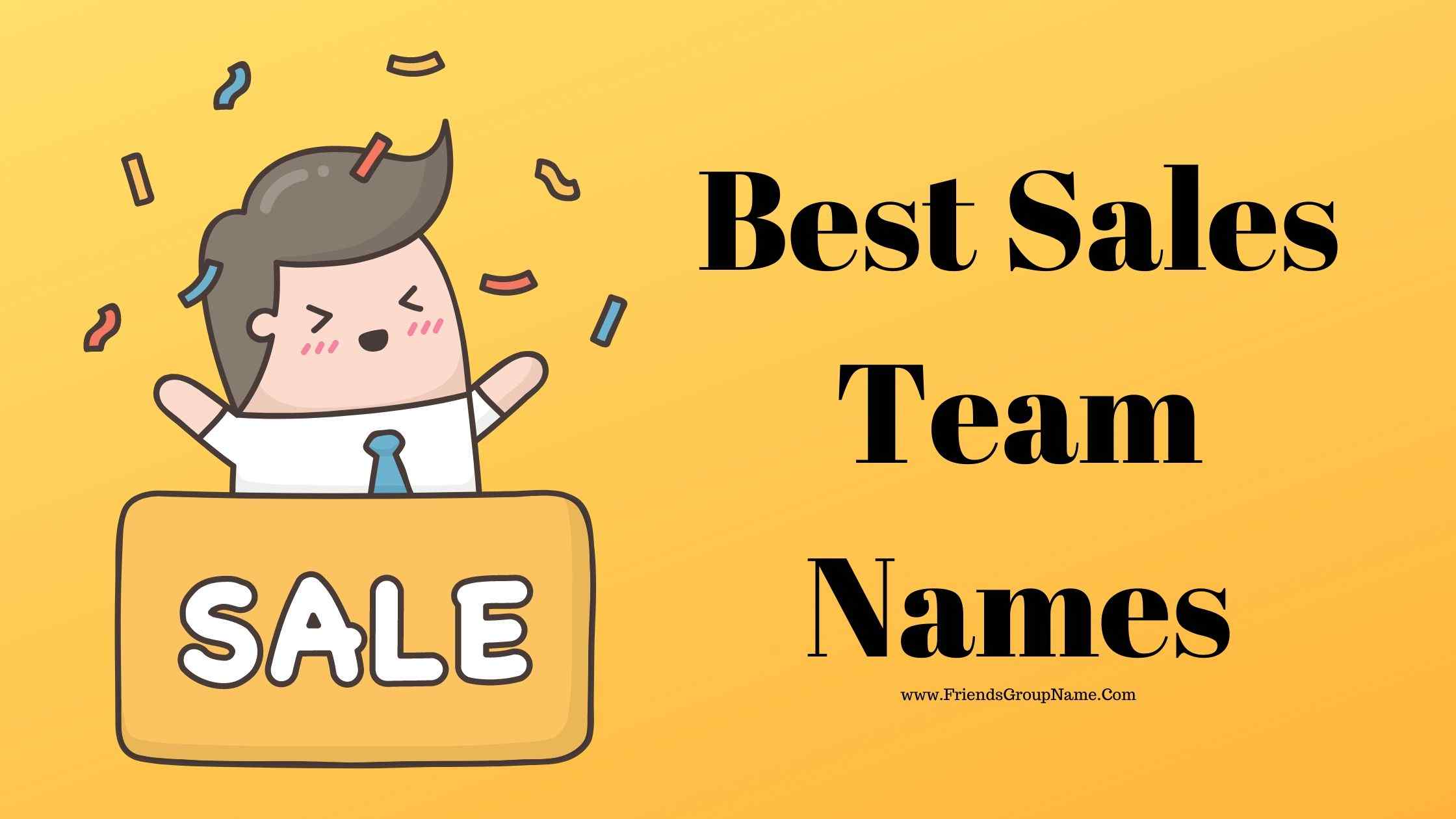 Best Sales Team Names 2023 Top Funny Good Names Suggestions