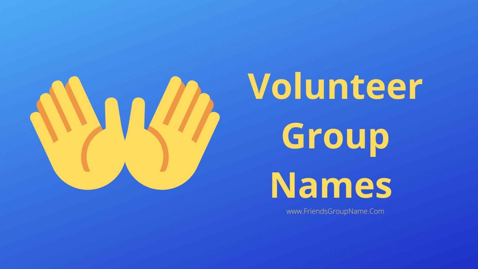 Volunteer Group Names List Ideas 2024