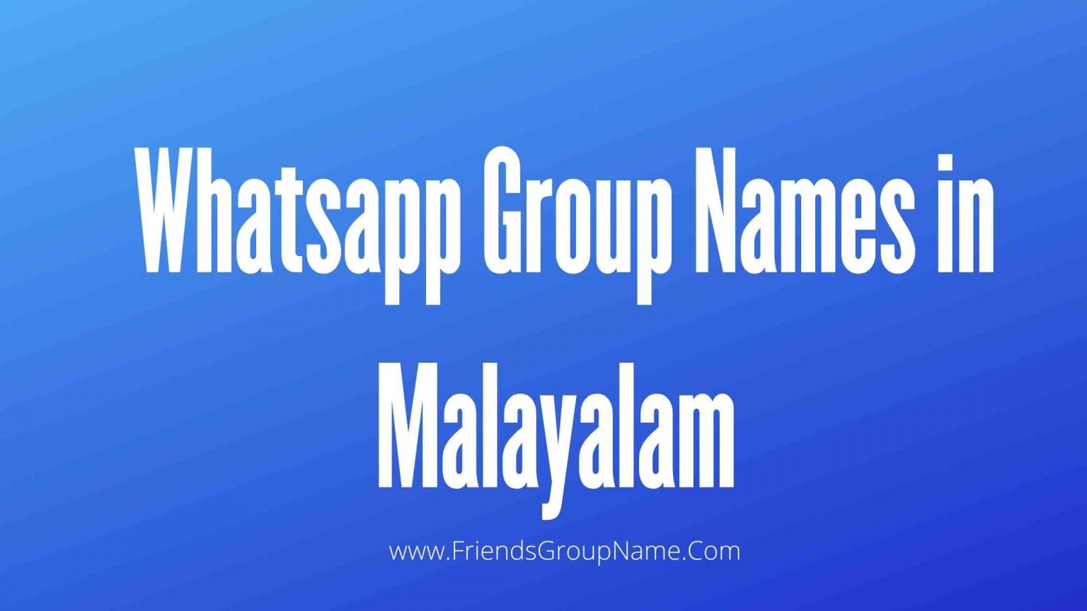 Whatsapp Group Names In Malayalam 2023 Best Funny Friends List