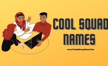 Cool Squad Names ( 2021 ) Best, Funny & Good Names List 1 Cool Squad Names
