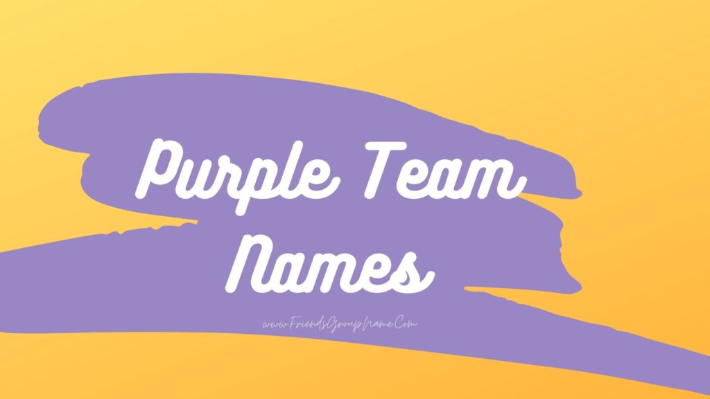 Purple Team Names