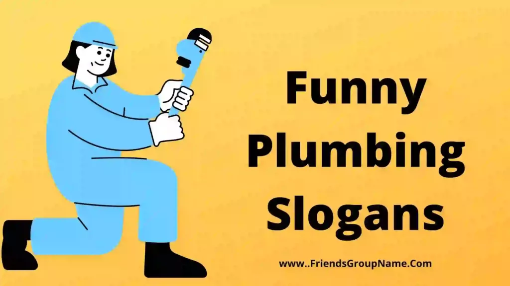 Funny Plumbing Slogans【2024】Best & Catchy Plumbing Business / Company ...