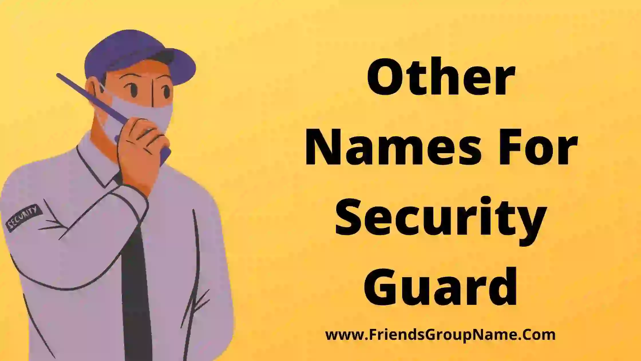 Other Names For Security Guard