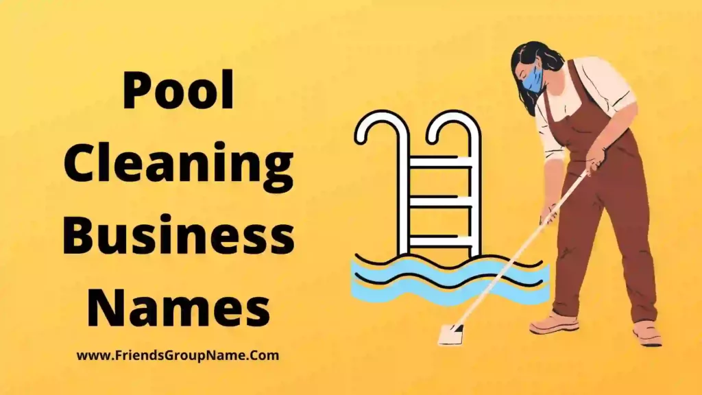 Pool Cleaning Business Names 2024