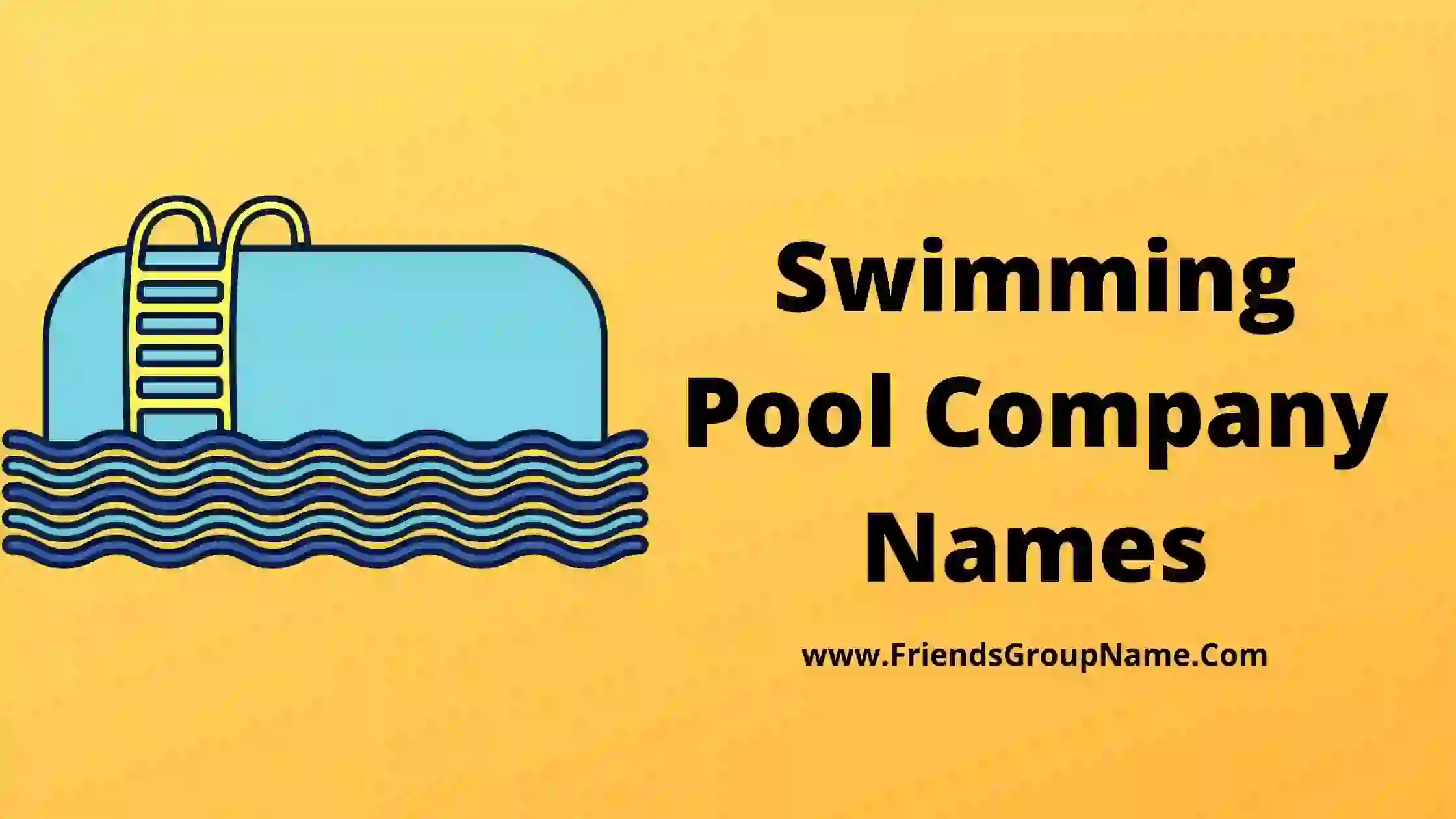 Swimming Pool Company Names