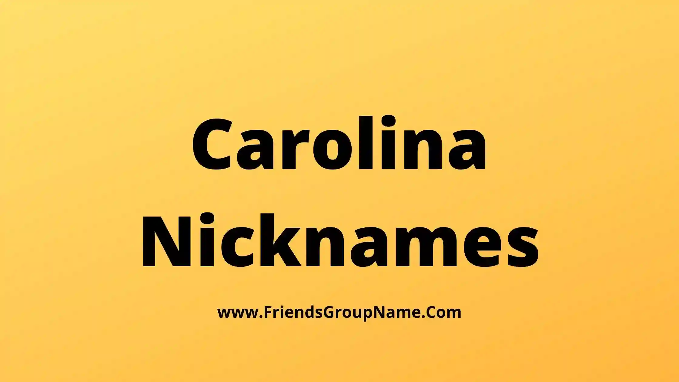 Carolina Nicknames