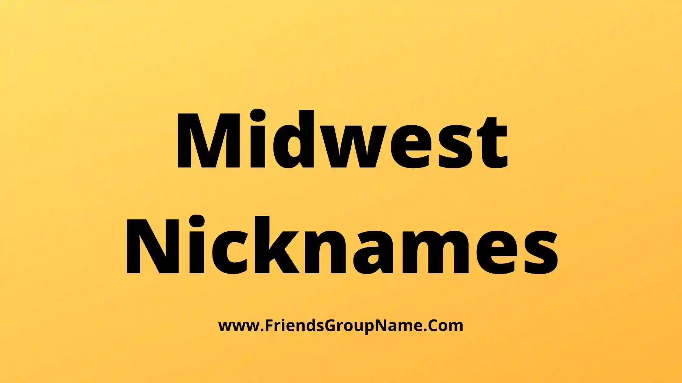 Midwest Nicknames