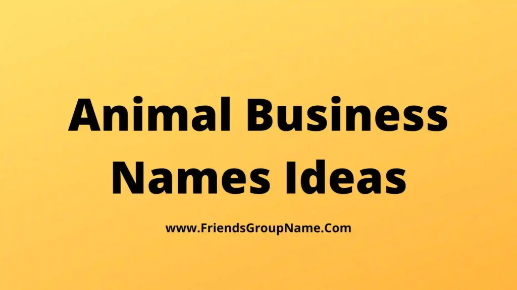 Animal Business Names Ideas 2024 Best Funny Good Animation Company 