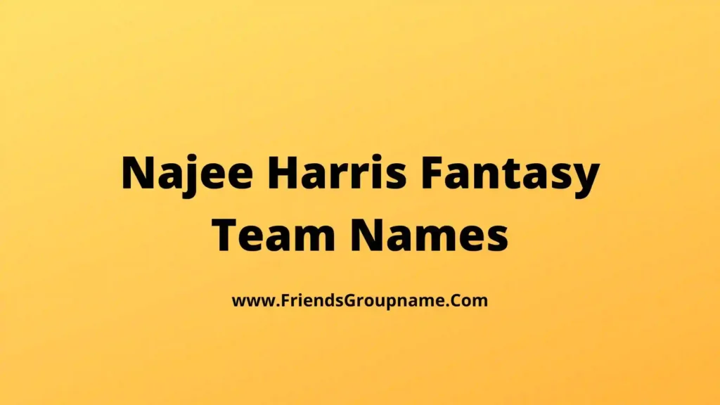 najee-harris-fantasy-team-names-2024-best-funny-fantasy-football-team