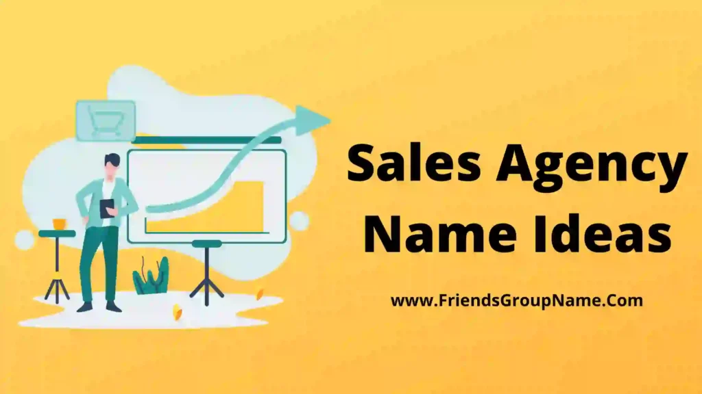 Sales Agency Name Ideas 2024 Best Funny Good Names For Sales Agency