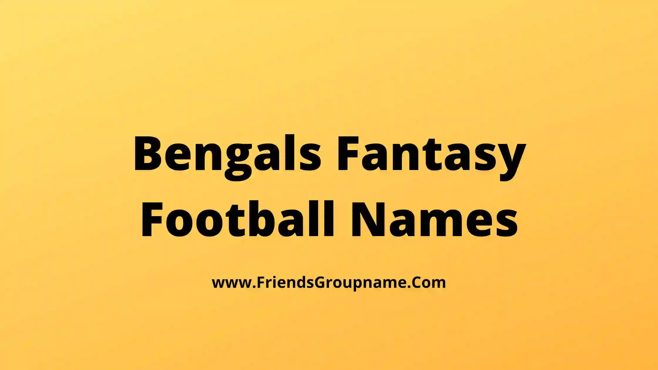 Bengals Fantasy Football Names