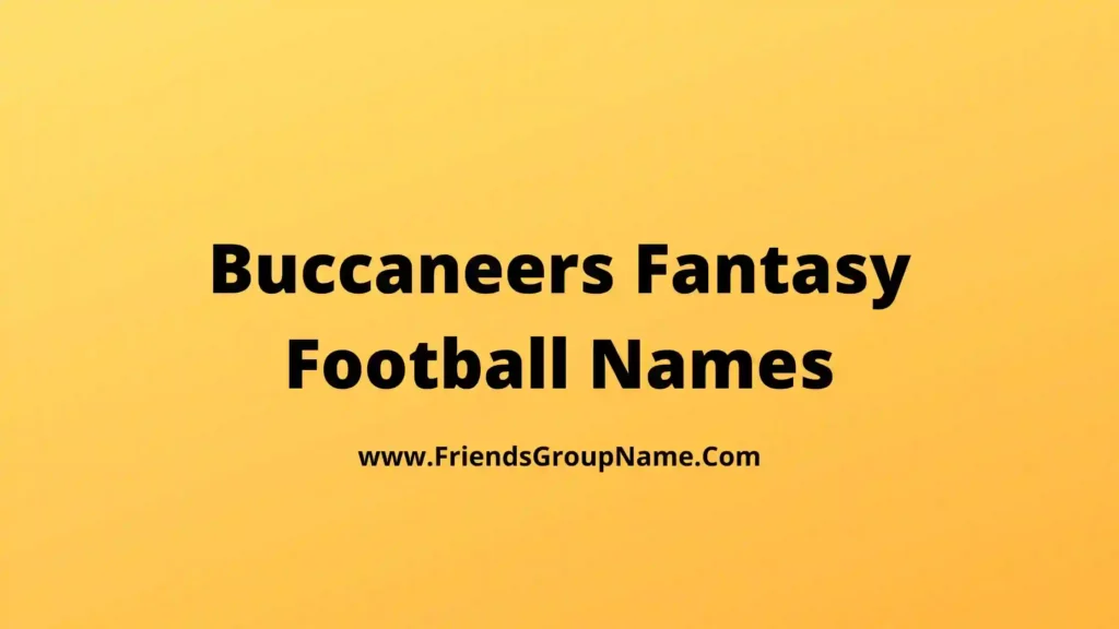 Buccaneers Fantasy Football Names 2024