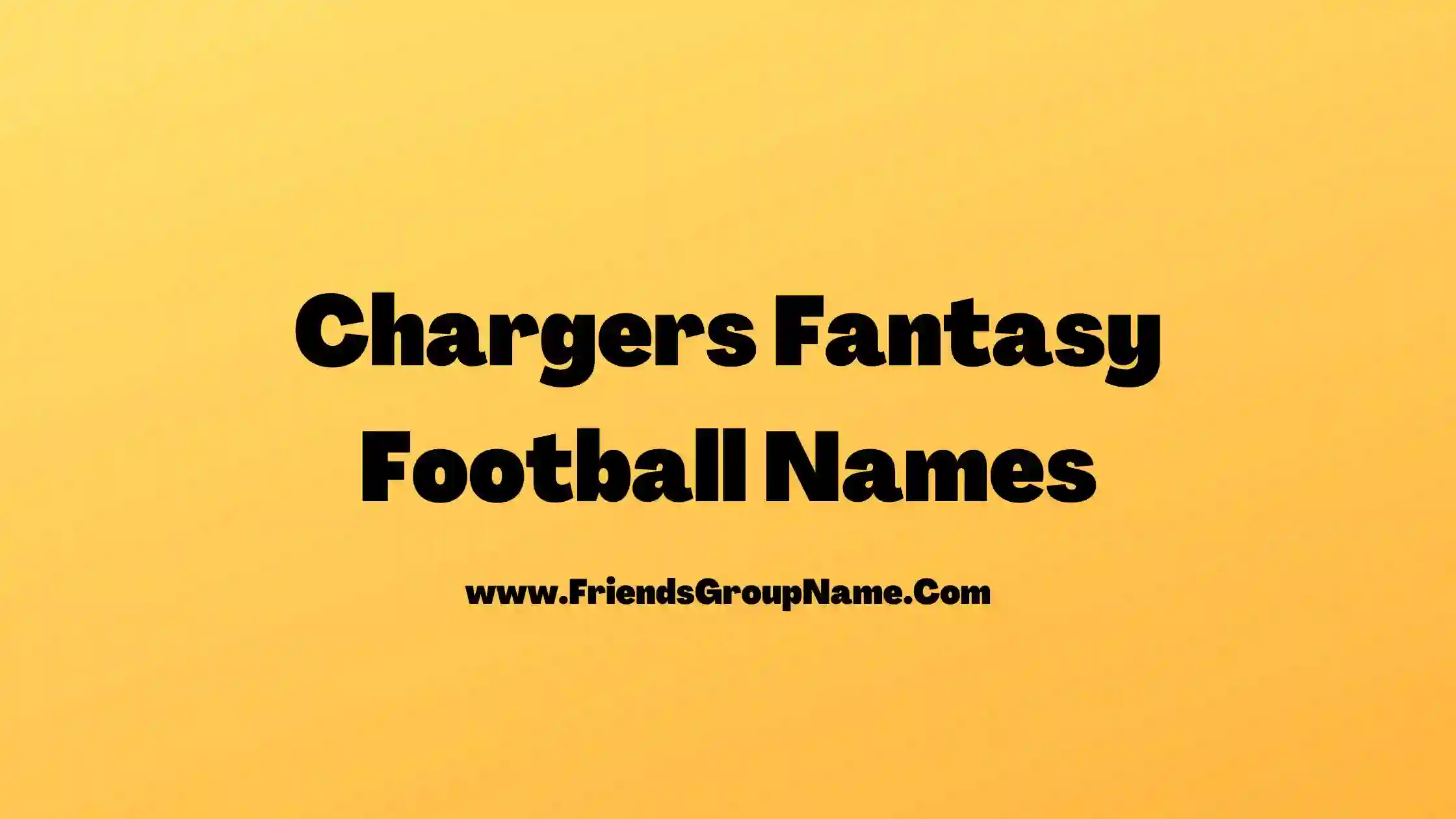 Chargers Fantasy Football Names