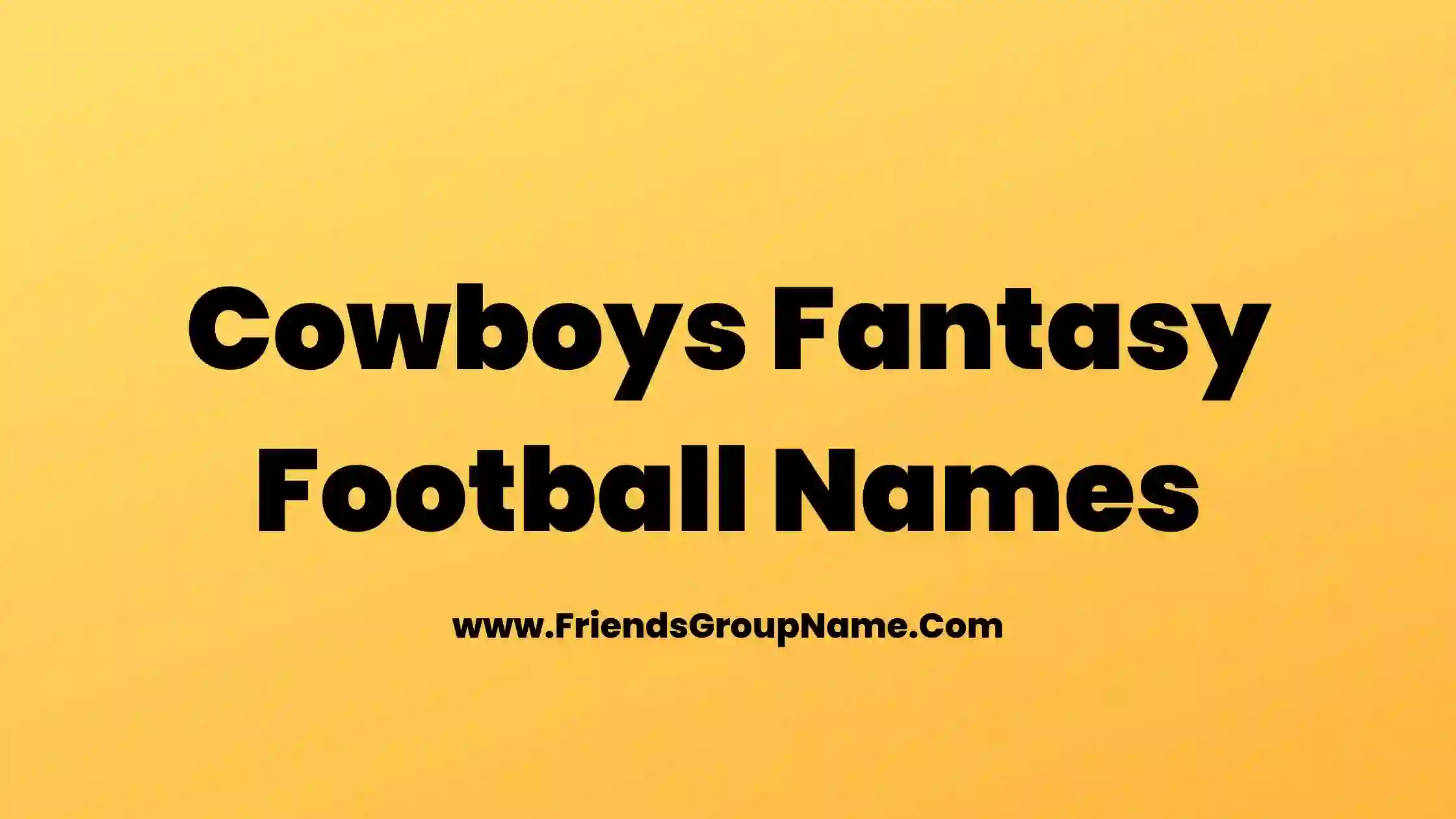 cowboys-fantasy-football-names-2023-best-funny-good-fantasy-football