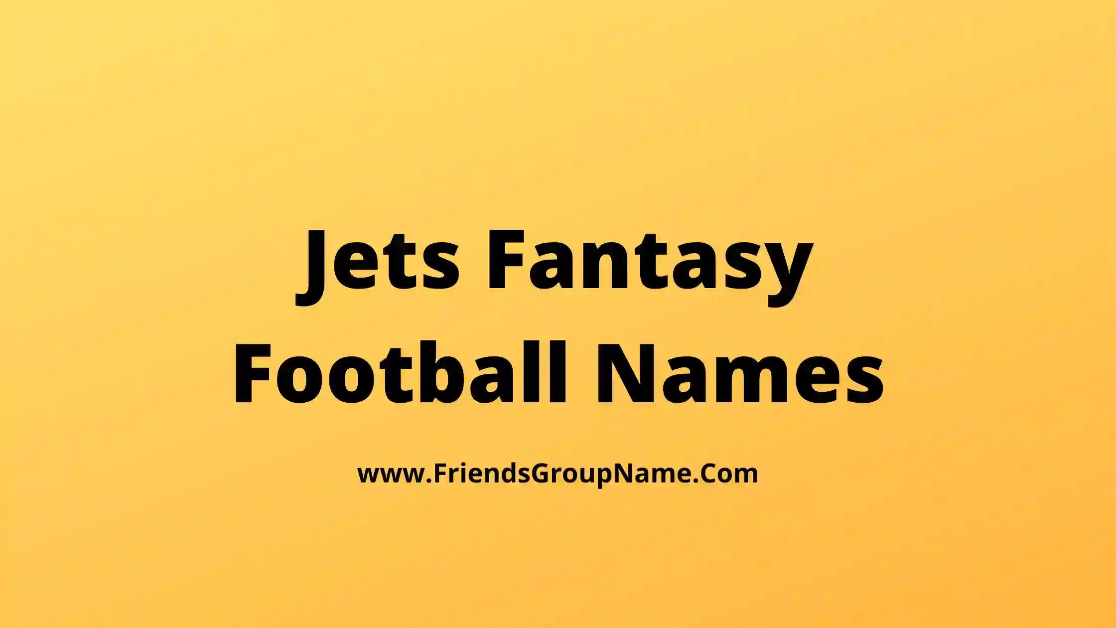 Jets Fantasy Football Names