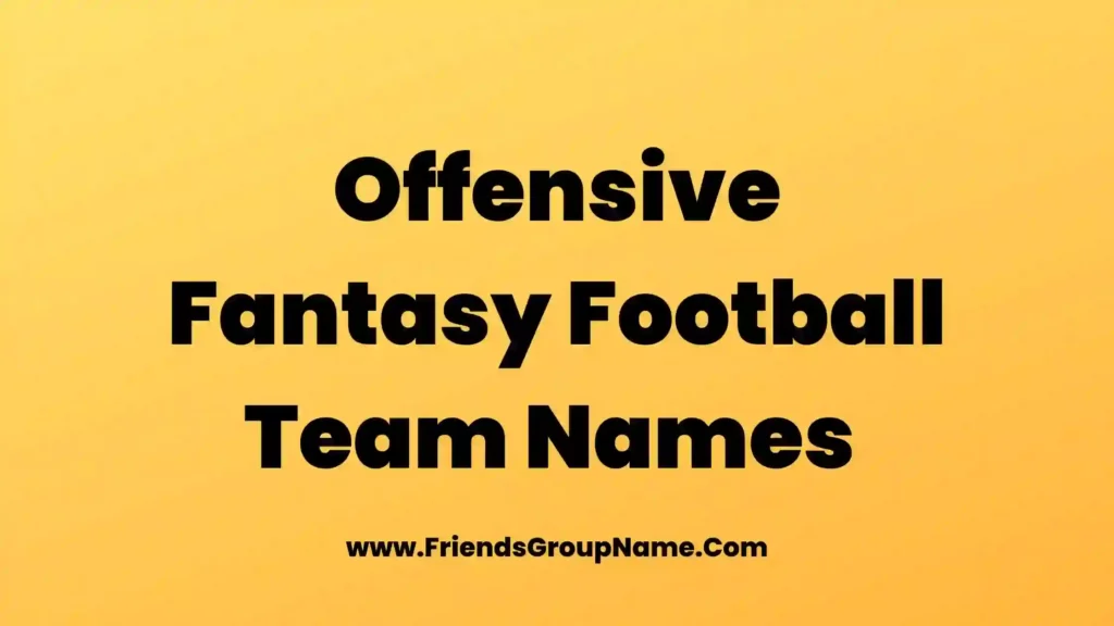 Offensive Fantasy Football Team Names 1024x576.webp