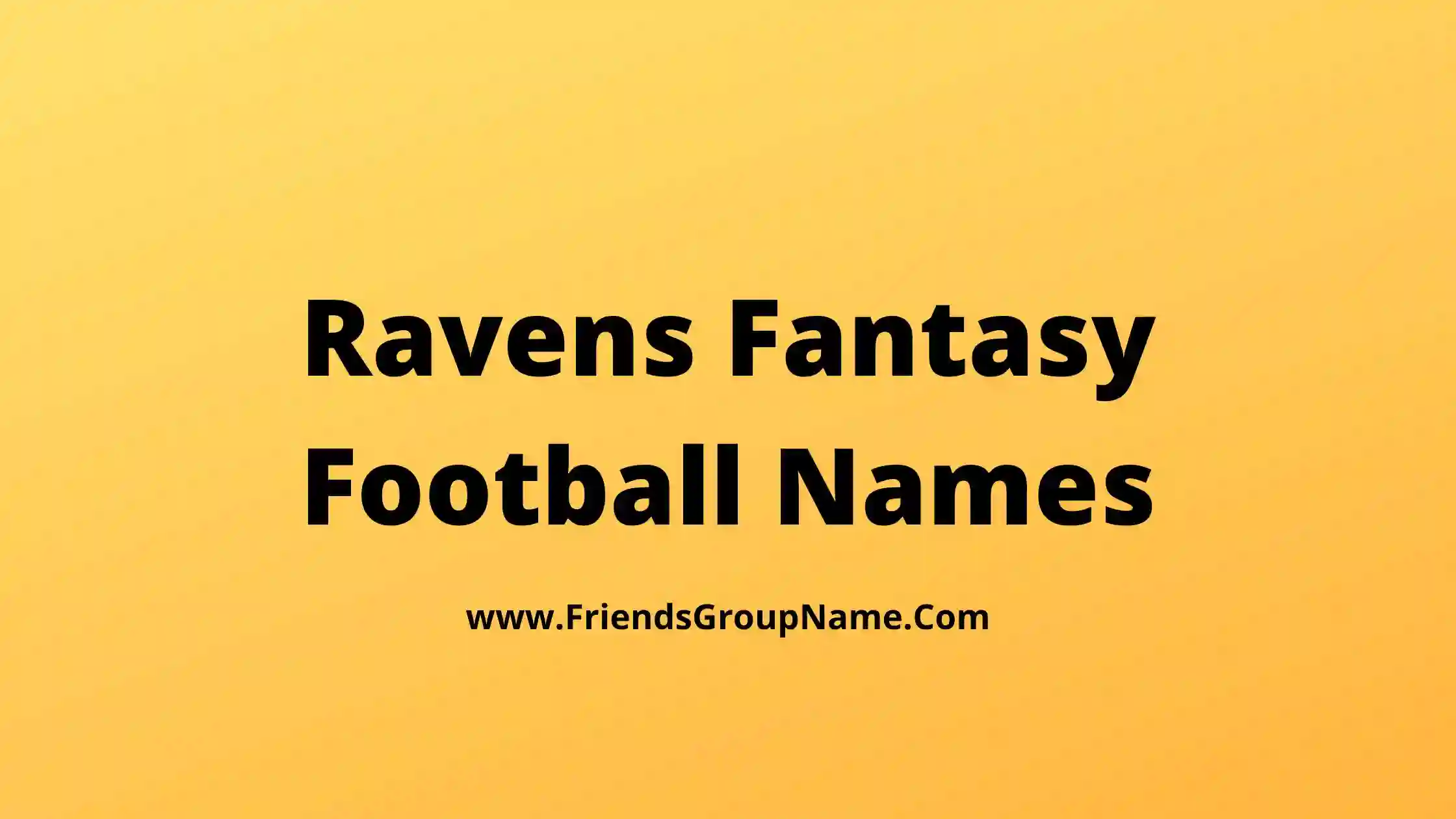 Ravens Fantasy Football Names