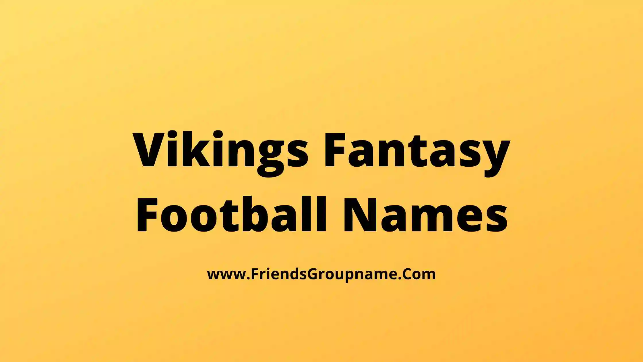 Vikings Fantasy Football Names