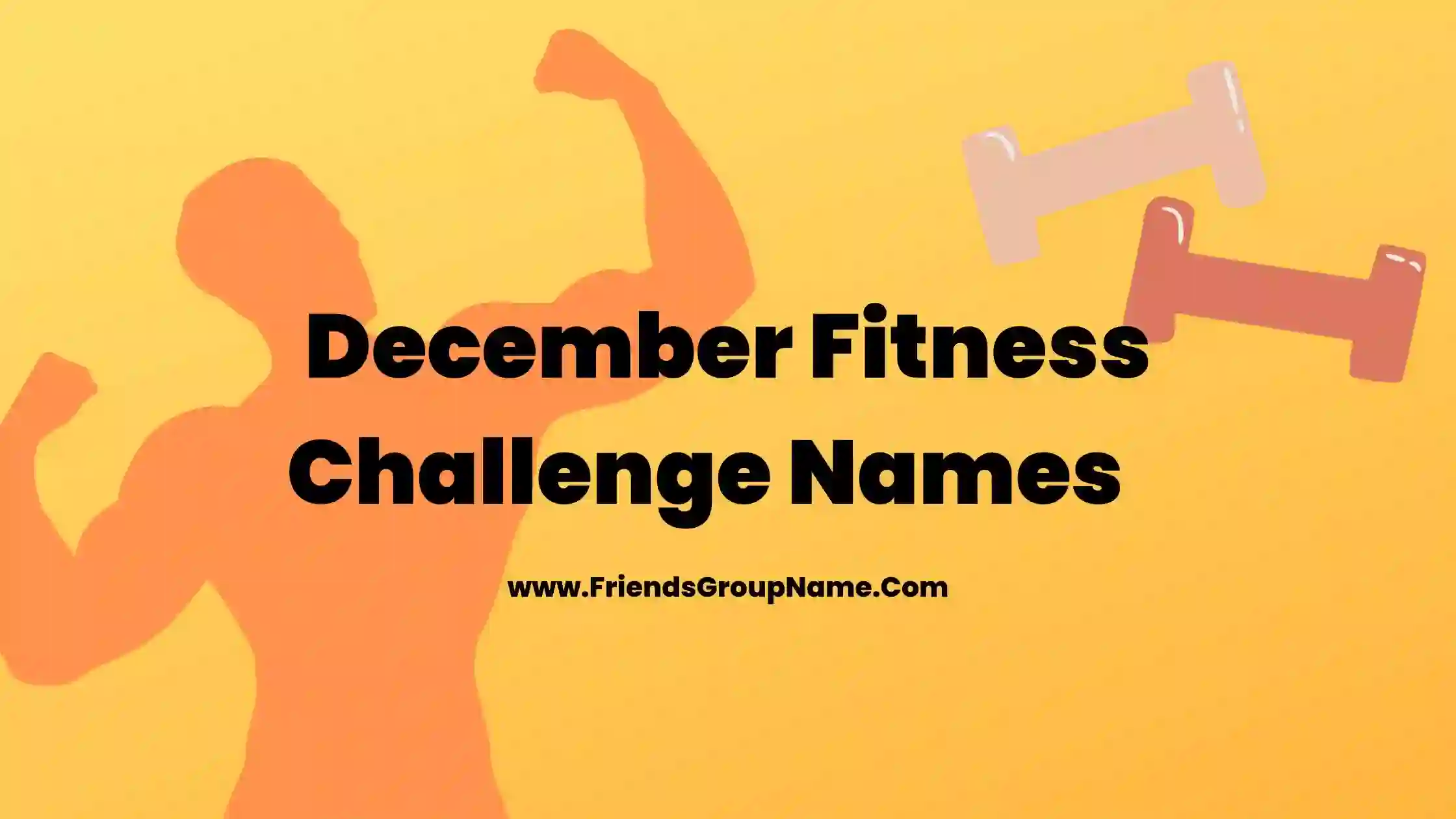 December Fitness Challenge Names