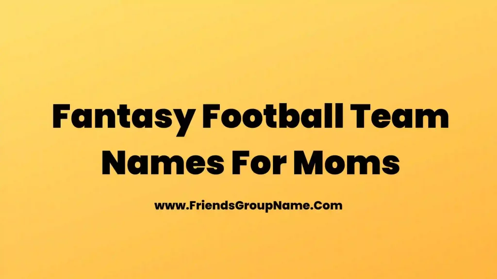 Clever Fantasy Football Team Names For Girls