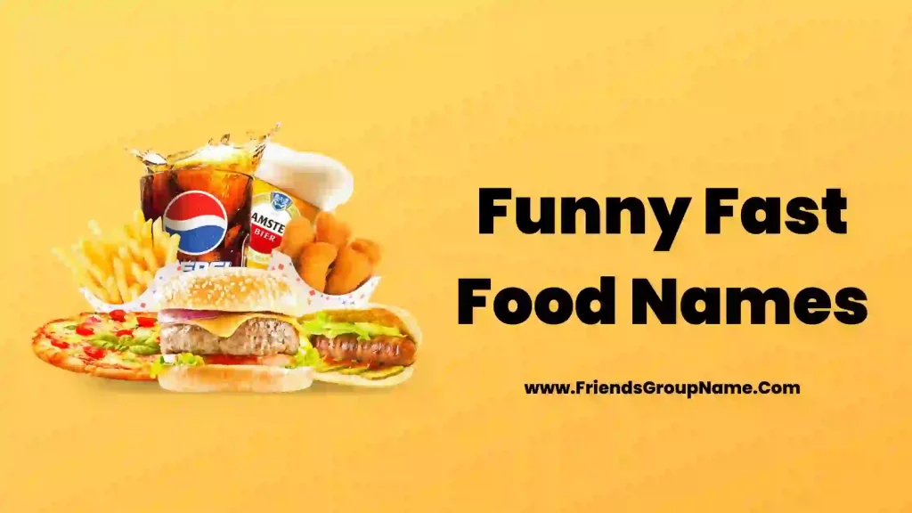 Funny Fast Food Names 2024