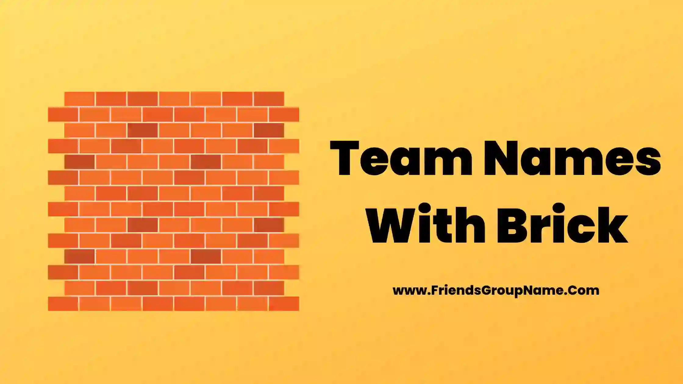 Team Names With Brick