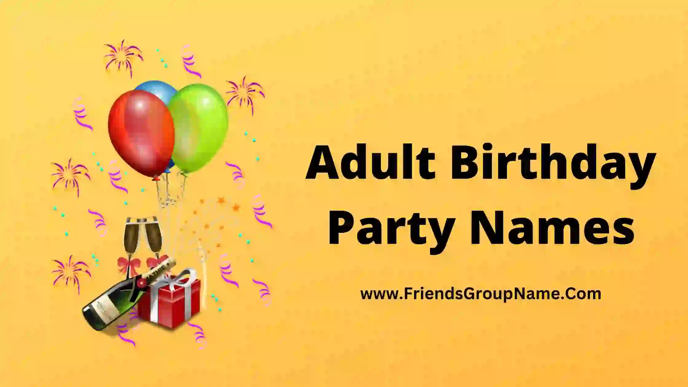 Adult Birthday Party Names