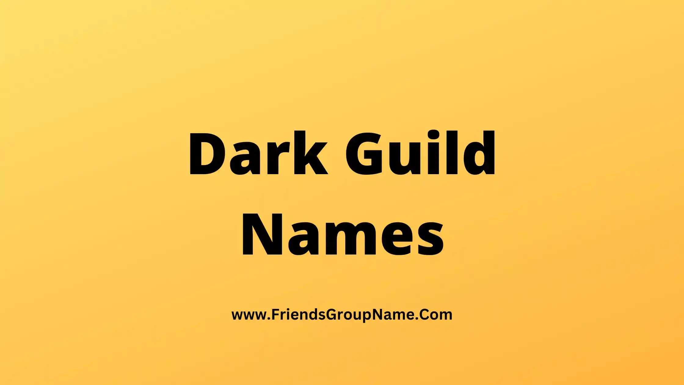 Dark Guild Names