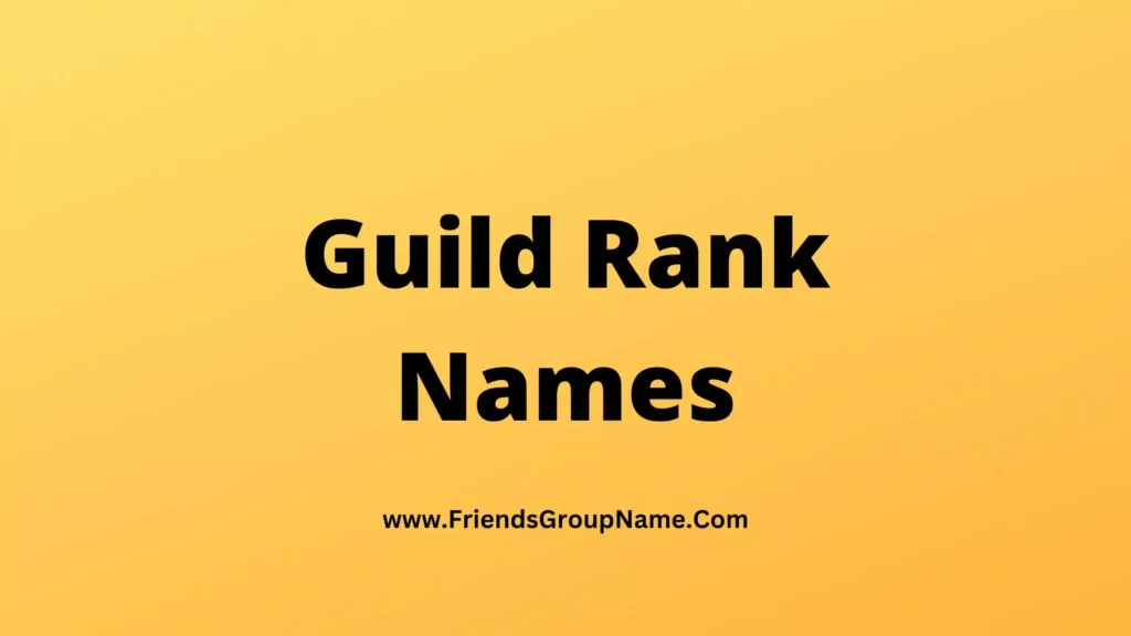 guild-rank-names-2024-best-funny-good-ranking-names-for-guild