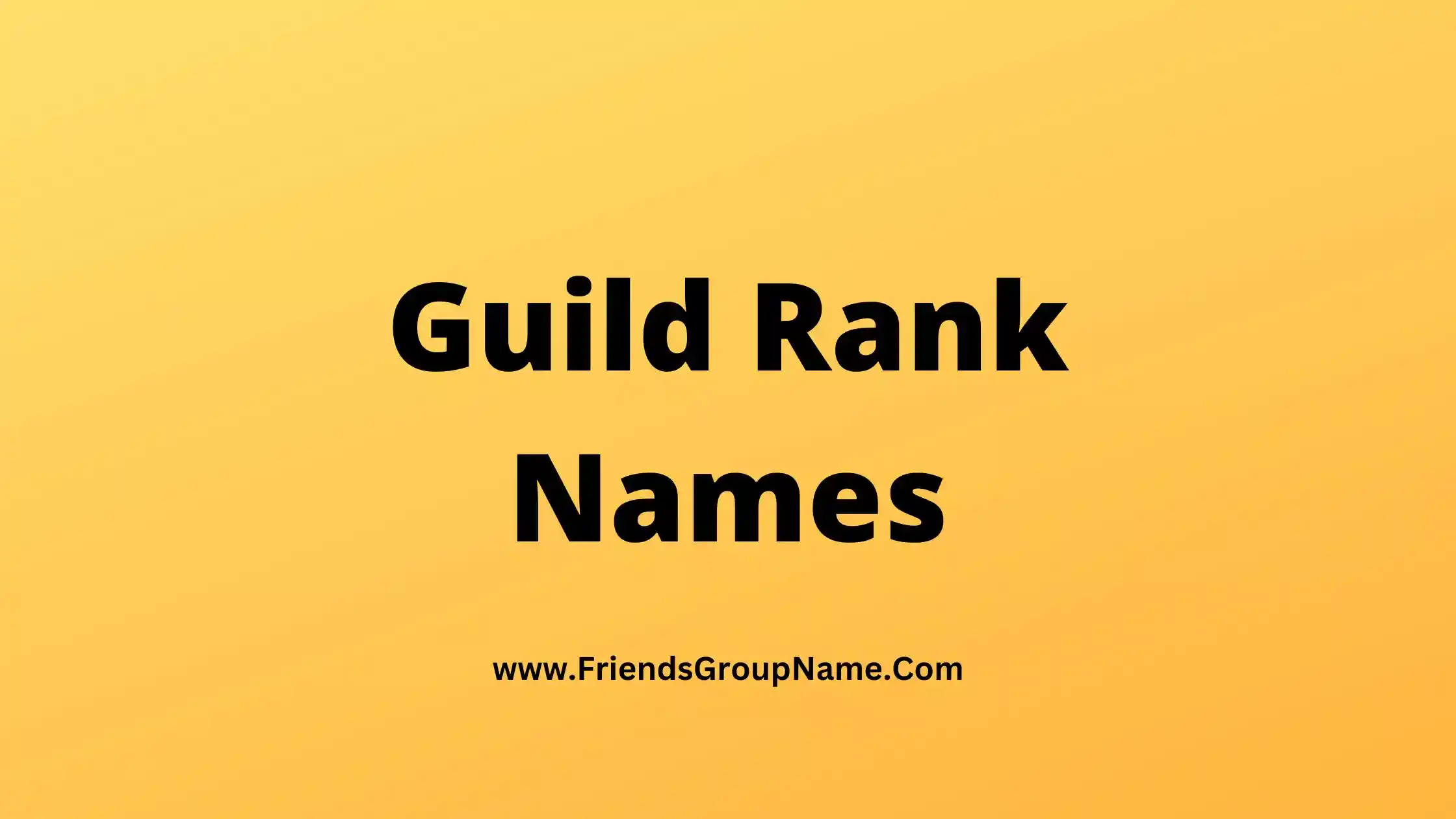 Guild Rank Names