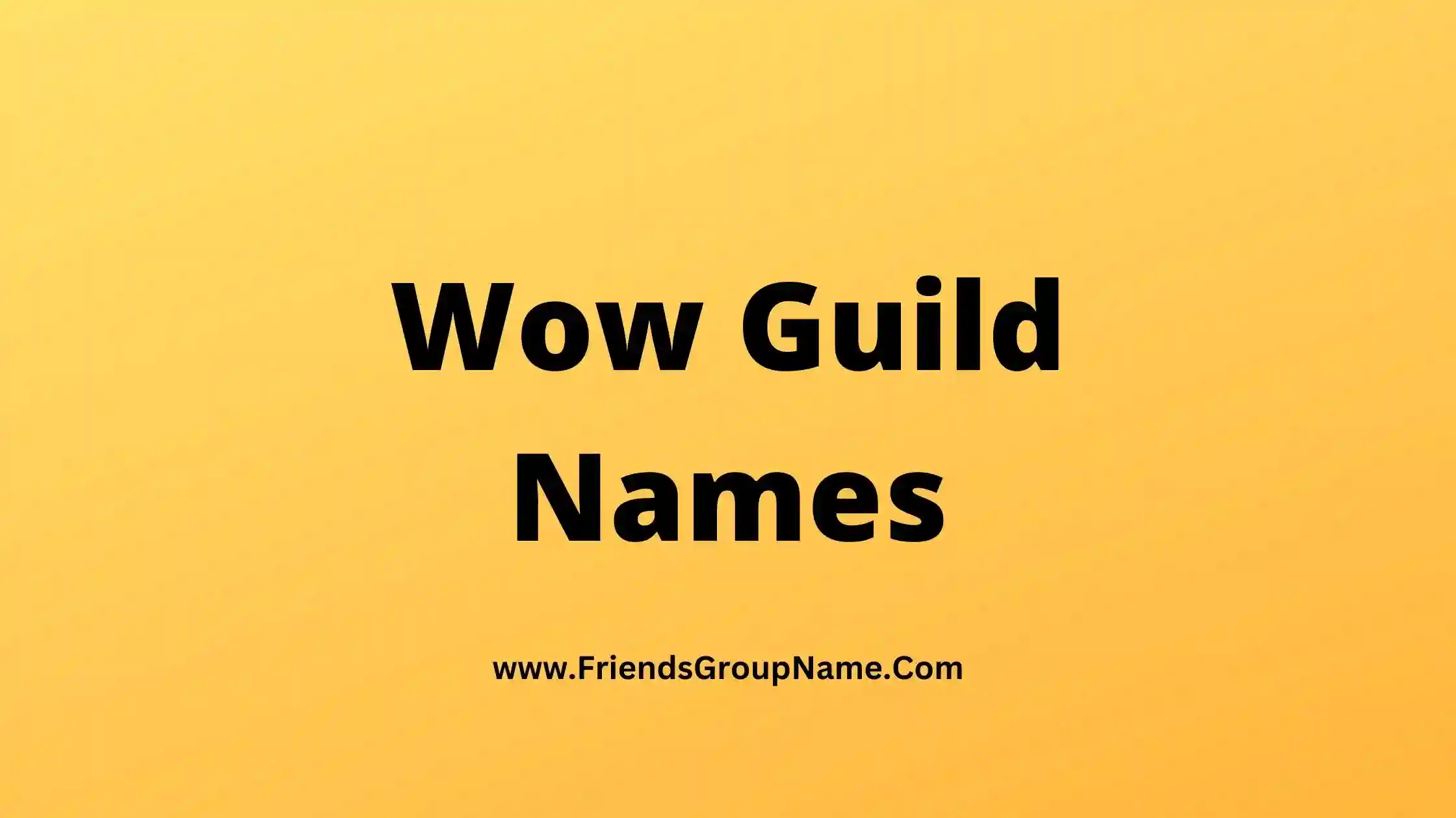 Wow Guild Names