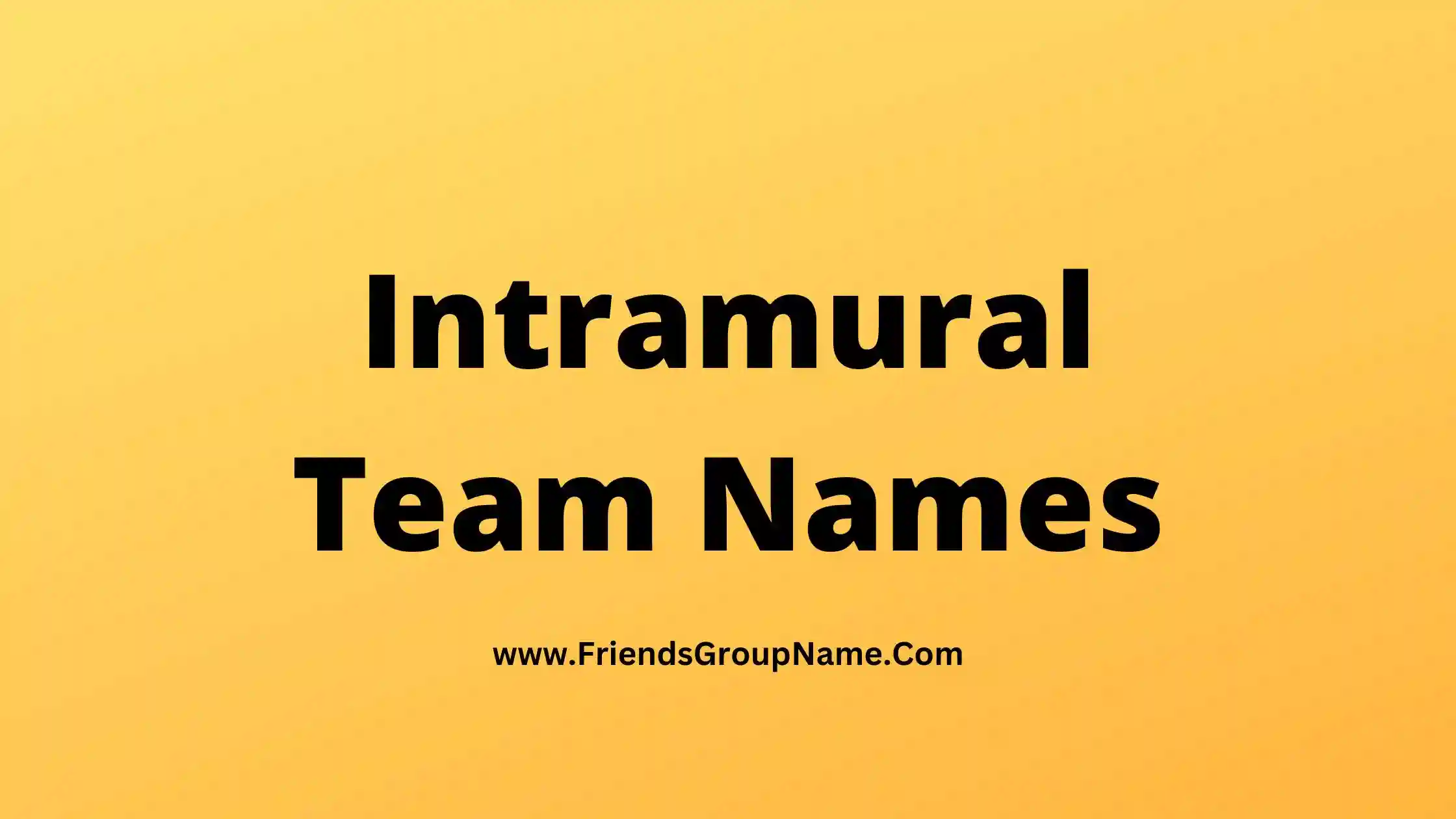 Intramural Team Names