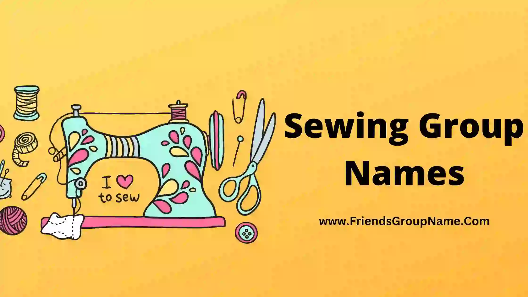 Sewing Group Names