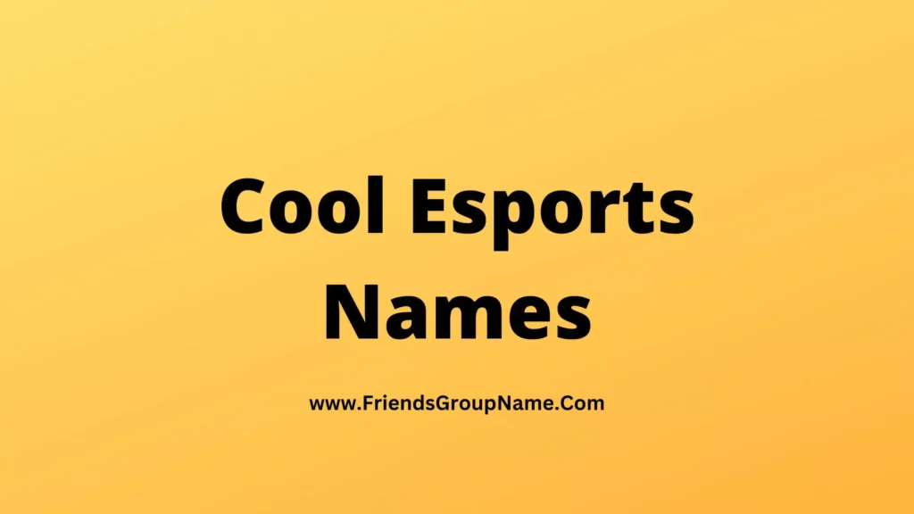 cool-esports-names-2024-really-cool-names-ideas-for-esports-teams