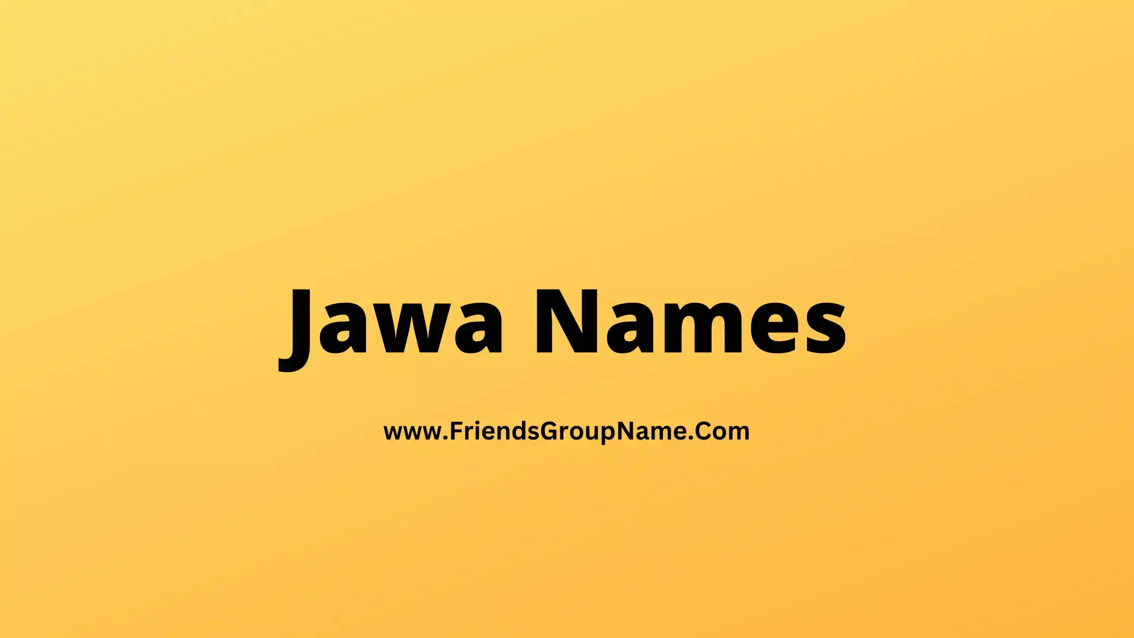 Jawa Names