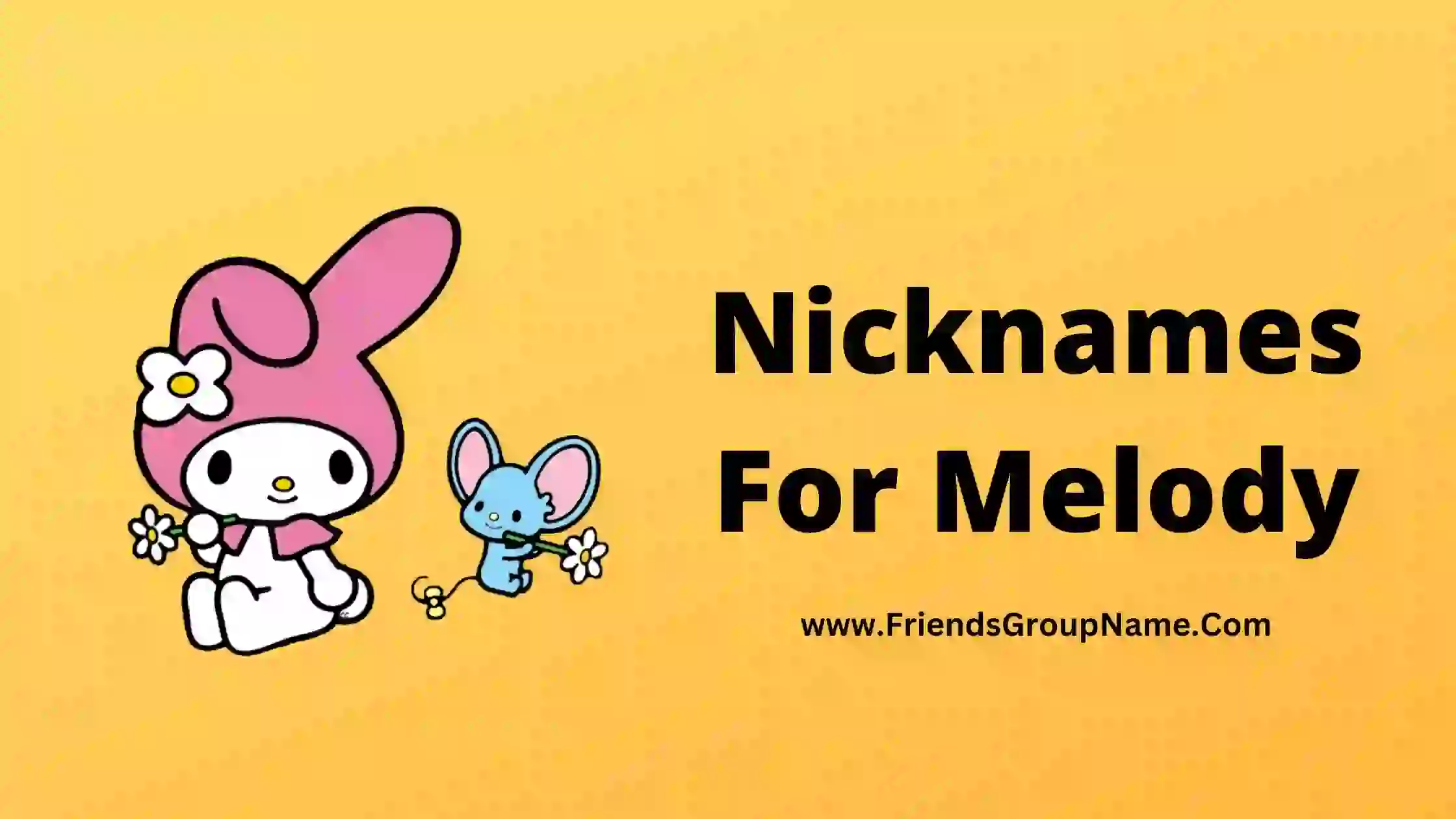 Nicknames For Melody