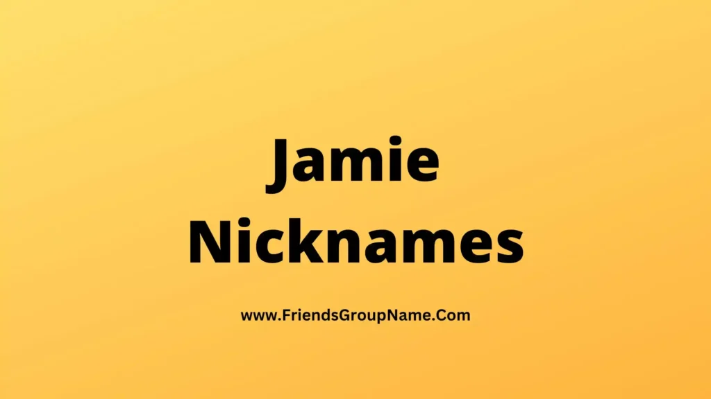 Jamie Nicknames 2024 Best Funny Good Nicknames For Jamie comfey-nicknames-2024-best-funny-good-nicknames-for-comfey