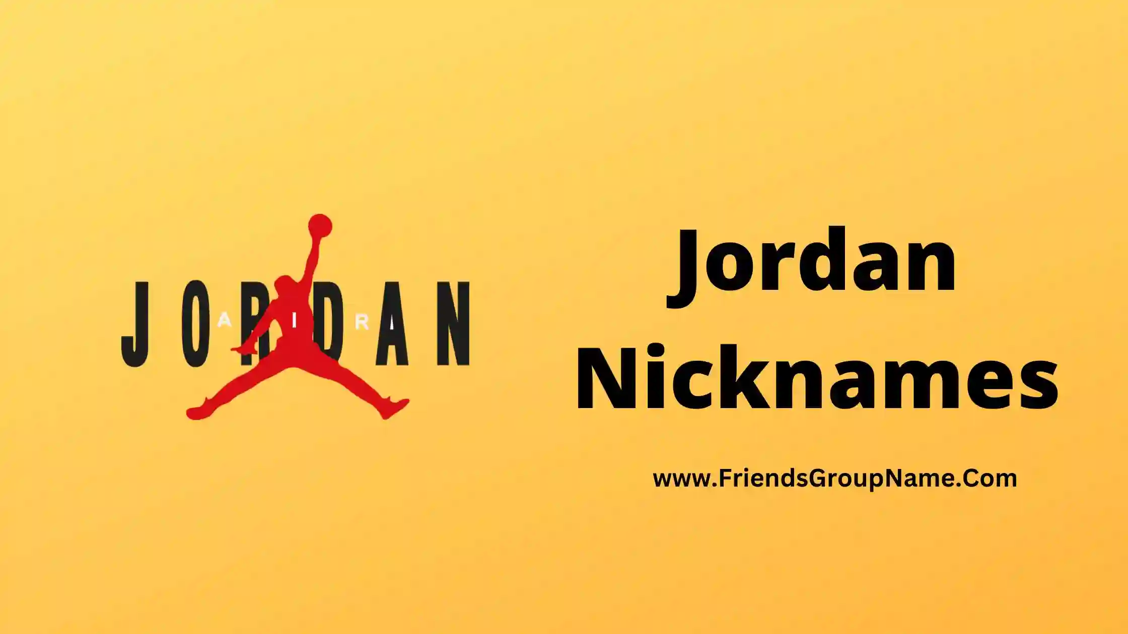 Jordan Nicknames